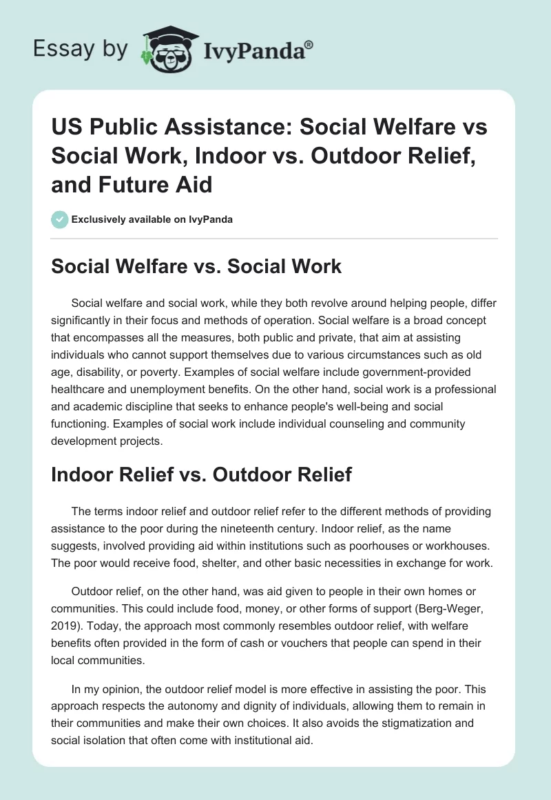 US Public Assistance: Social Welfare vs Social Work, Indoor vs. Outdoor Relief, and Future Aid. Page 1