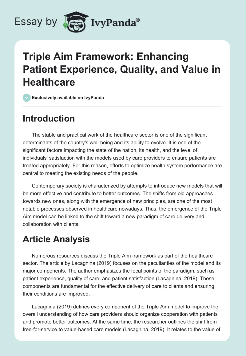 Triple Aim Framework: Enhancing Patient Experience, Quality, and Value in Healthcare. Page 1