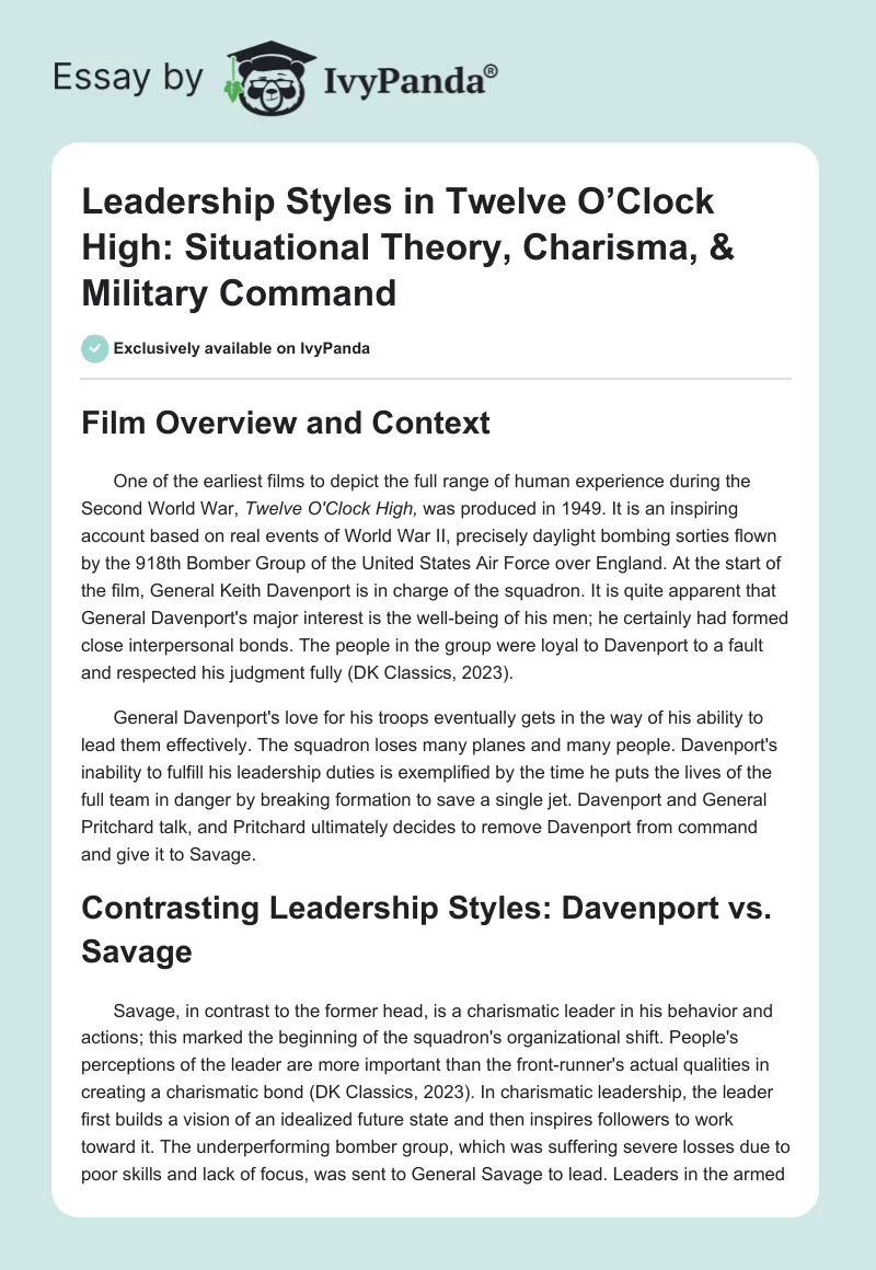 Leadership Styles in Twelve O’Clock High: Situational Theory, Charisma, & Military Command. Page 1
