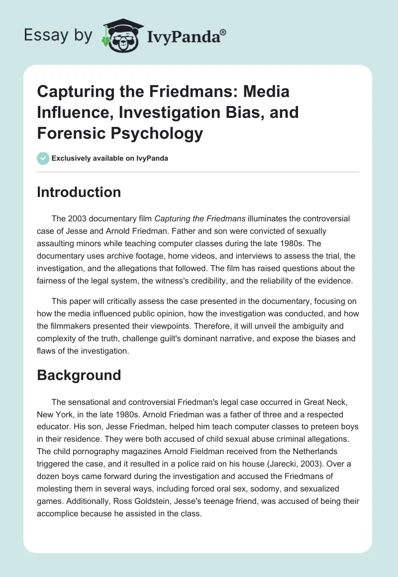 Capturing the Friedmans: Media Influence, Investigation Bias, and Forensic Psychology. Page 1