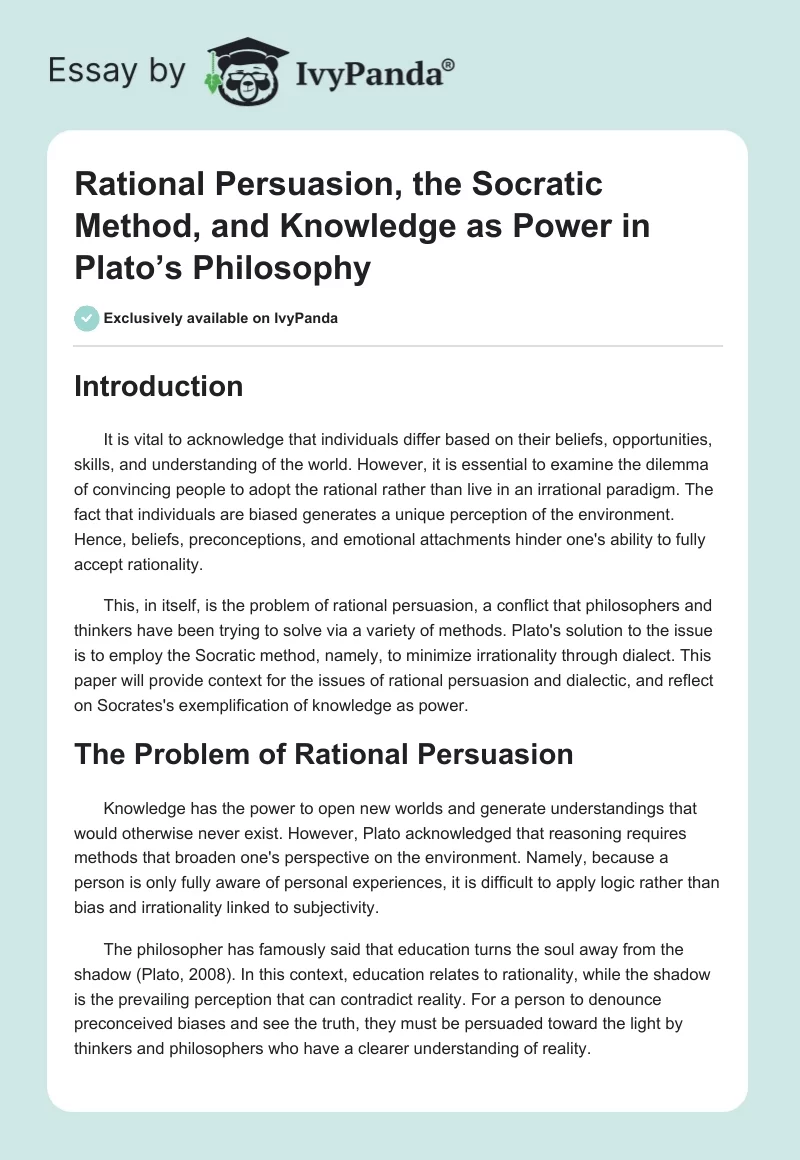 Rational Persuasion, the Socratic Method, and Knowledge as Power in Plato’s Philosophy. Page 1