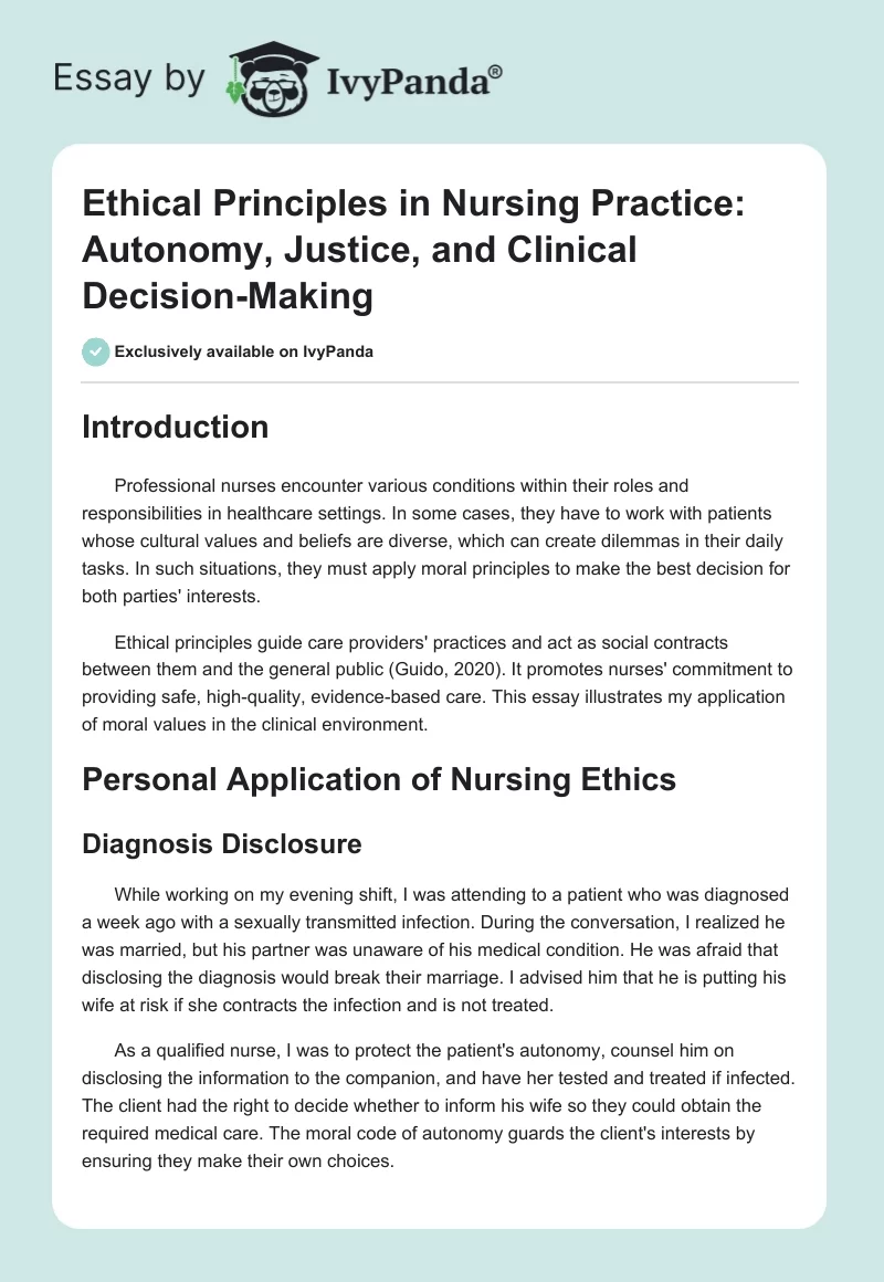 Ethical Principles in Nursing Practice: Autonomy, Justice, and Clinical Decision-Making. Page 1