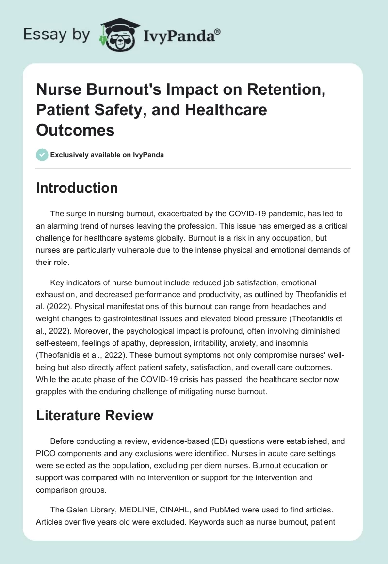 Nurse Burnout's Impact on Retention, Patient Safety, and Healthcare Outcomes. Page 1