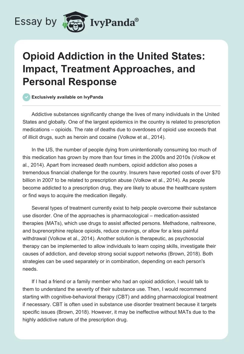Opioid Addiction in the United States: Impact, Treatment Approaches, and Personal Response. Page 1