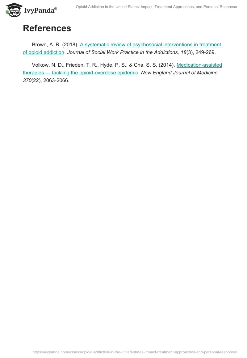 Opioid Addiction in the United States: Impact, Treatment Approaches, and Personal Response. Page 2