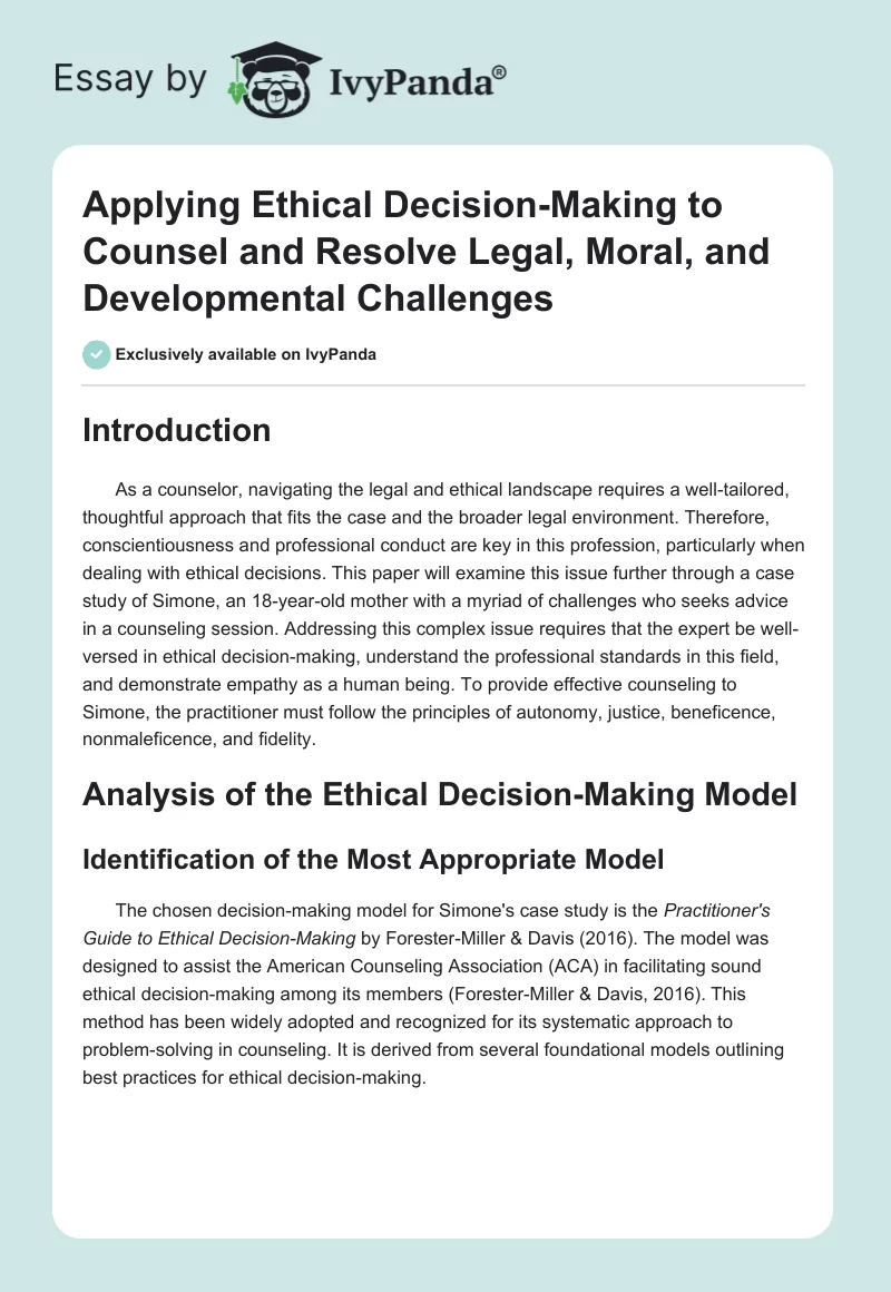 Applying Ethical Decision-Making to Counsel and Resolve Legal, Moral, and Developmental Challenges. Page 1
