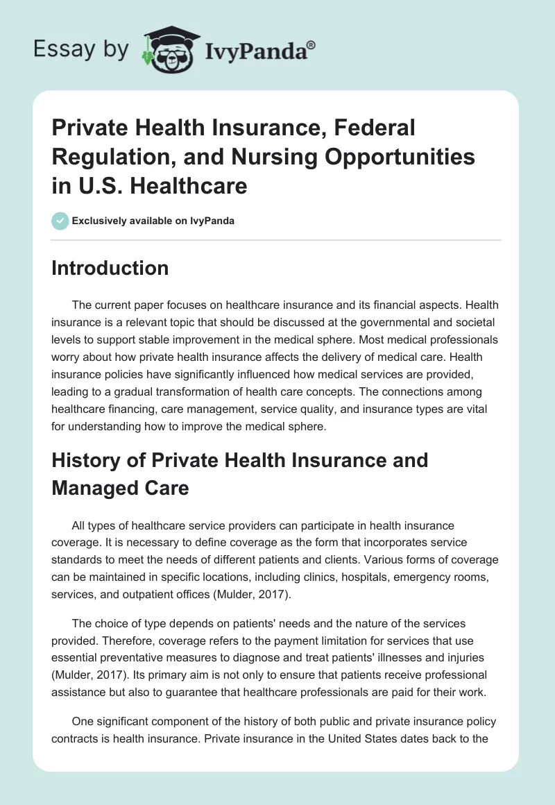 Private Health Insurance, Federal Regulation, and Nursing Opportunities in U.S. Healthcare. Page 1