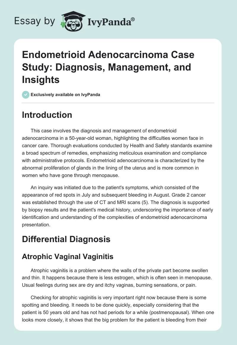 Endometrioid Adenocarcinoma Case Study: Diagnosis, Management, and Insights. Page 1