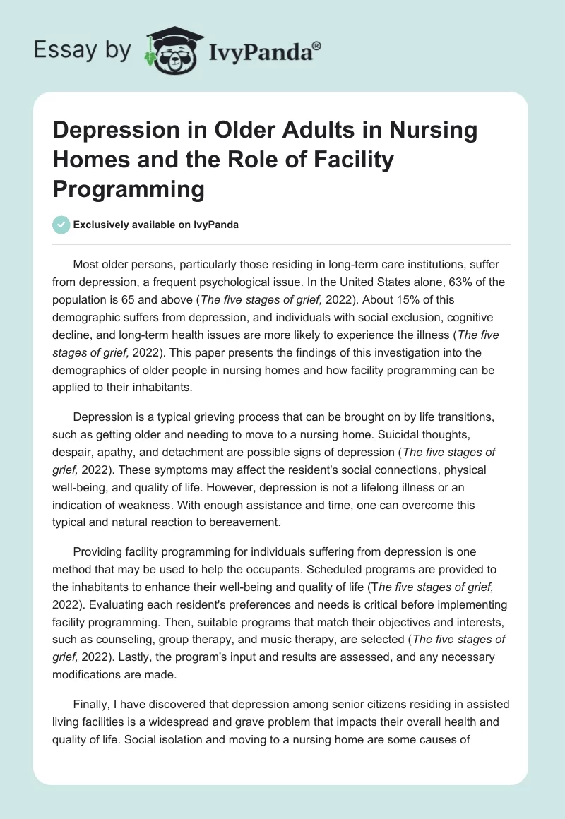 Depression in Older Adults in Nursing Homes and the Role of Facility Programming. Page 1