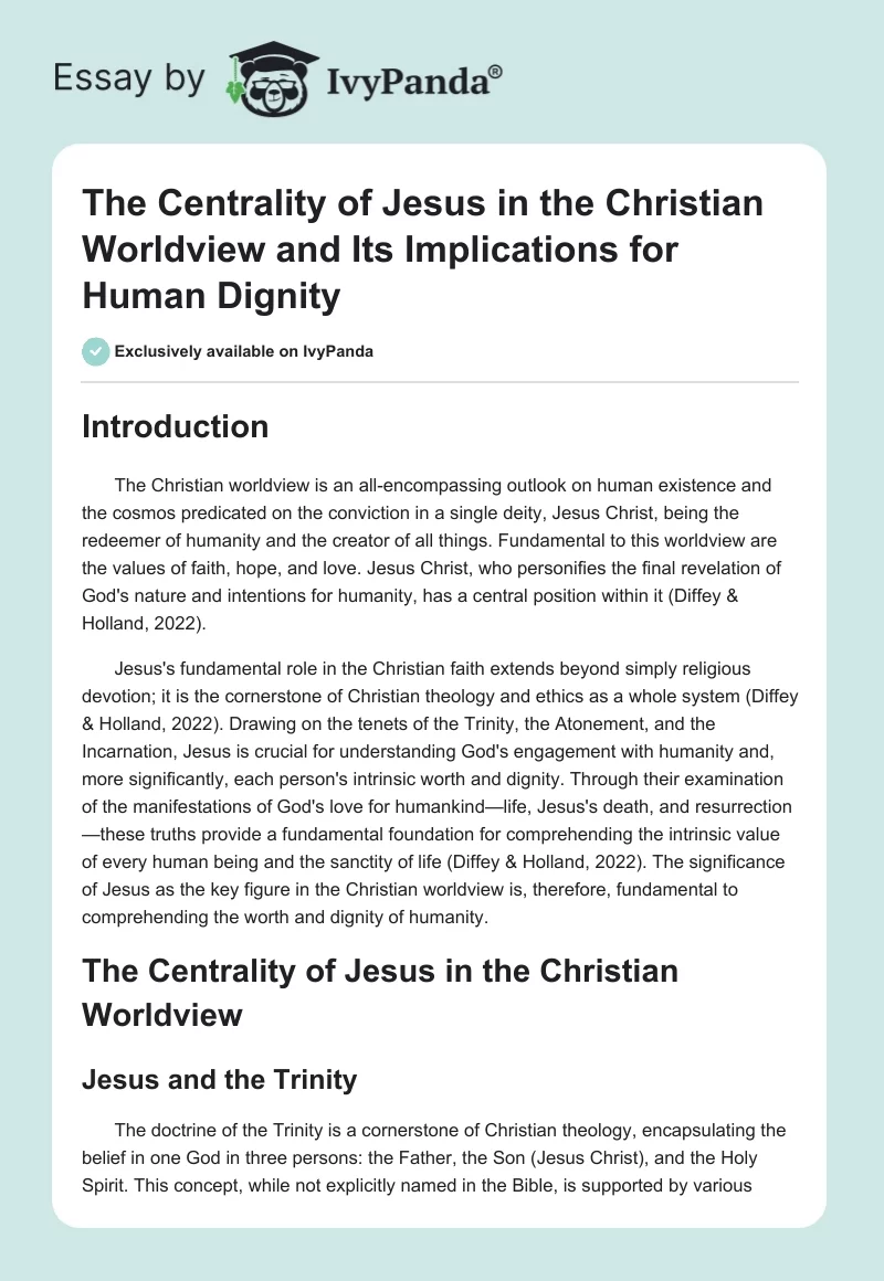 The Centrality of Jesus in the Christian Worldview and Its Implications for Human Dignity. Page 1