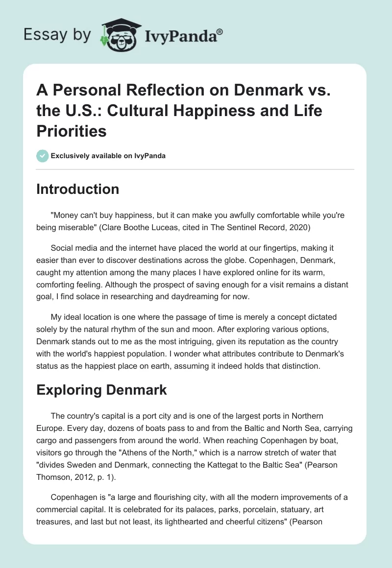 A Personal Reflection on Denmark vs. the U.S.: Cultural Happiness and Life Priorities. Page 1