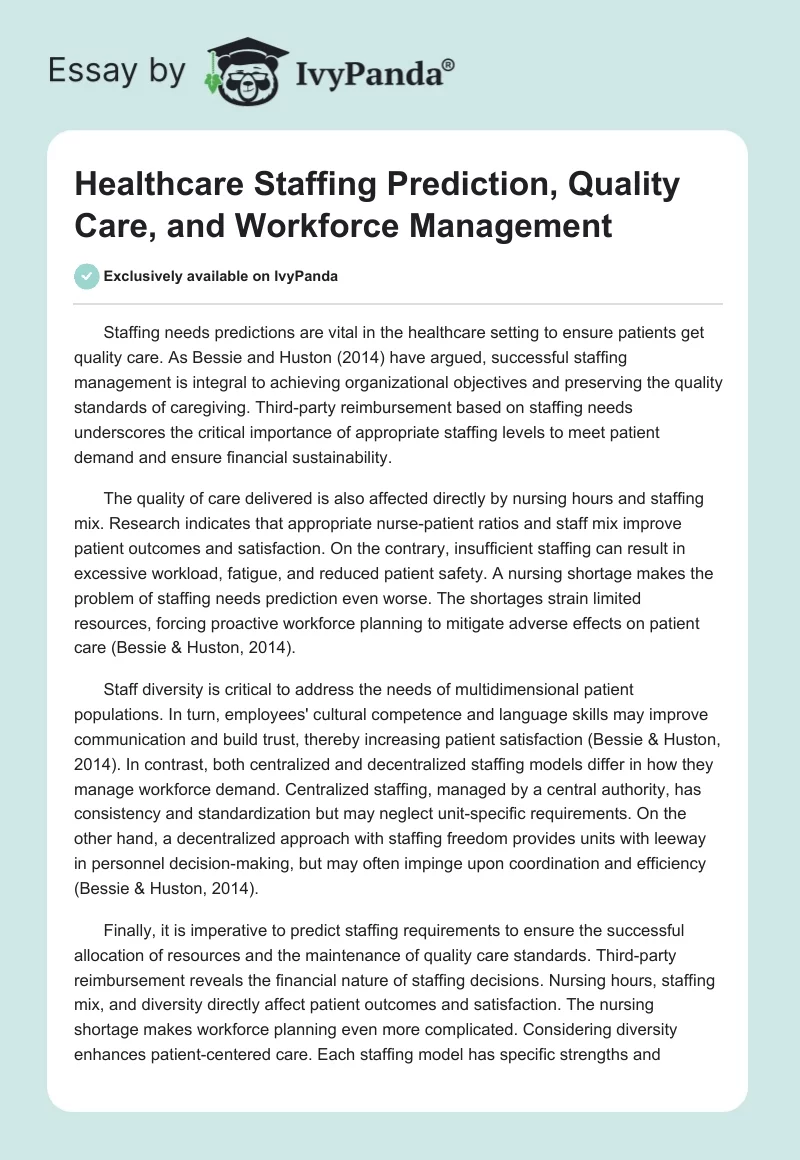 Healthcare Staffing Prediction, Quality Care, and Workforce Management. Page 1