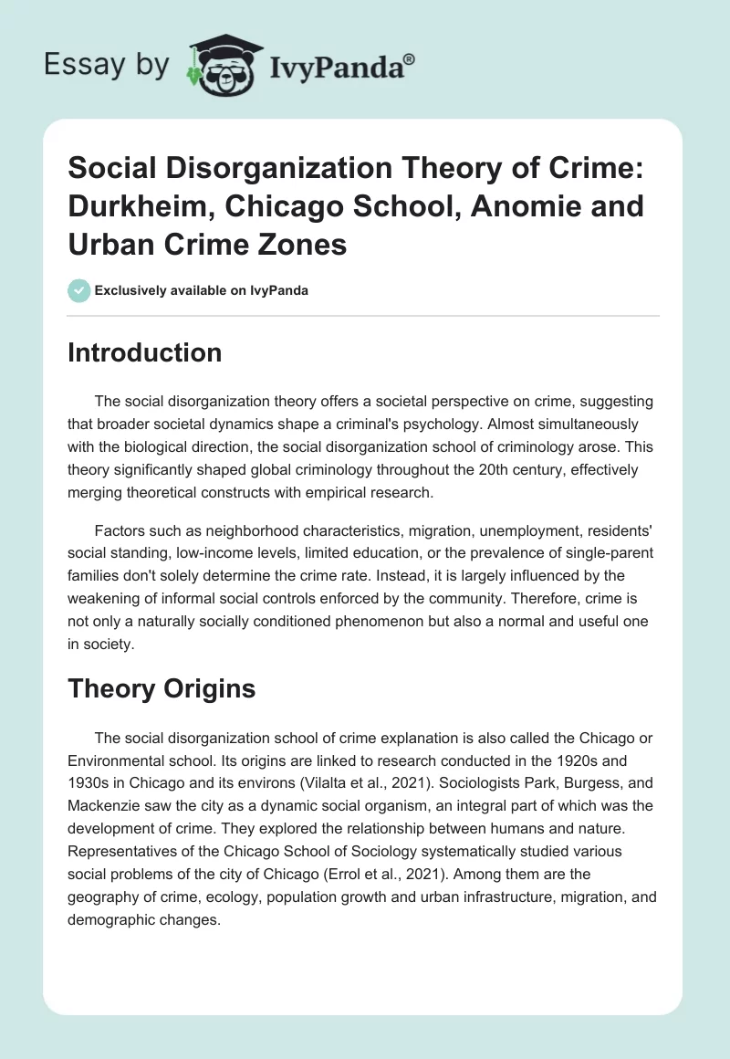 Social Disorganization Theory of Crime: Durkheim, Chicago School, Anomie and Urban Crime Zones. Page 1