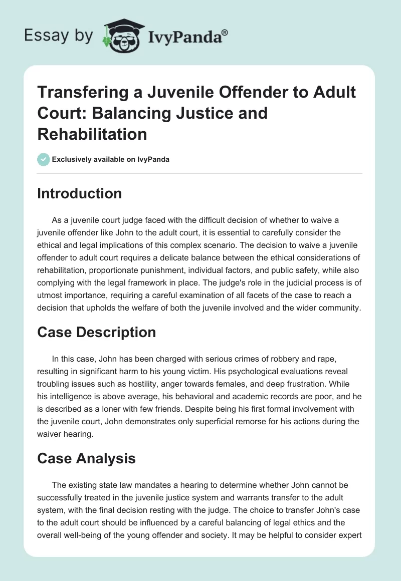 Transfering a Juvenile Offender to Adult Court: Balancing Justice and Rehabilitation. Page 1