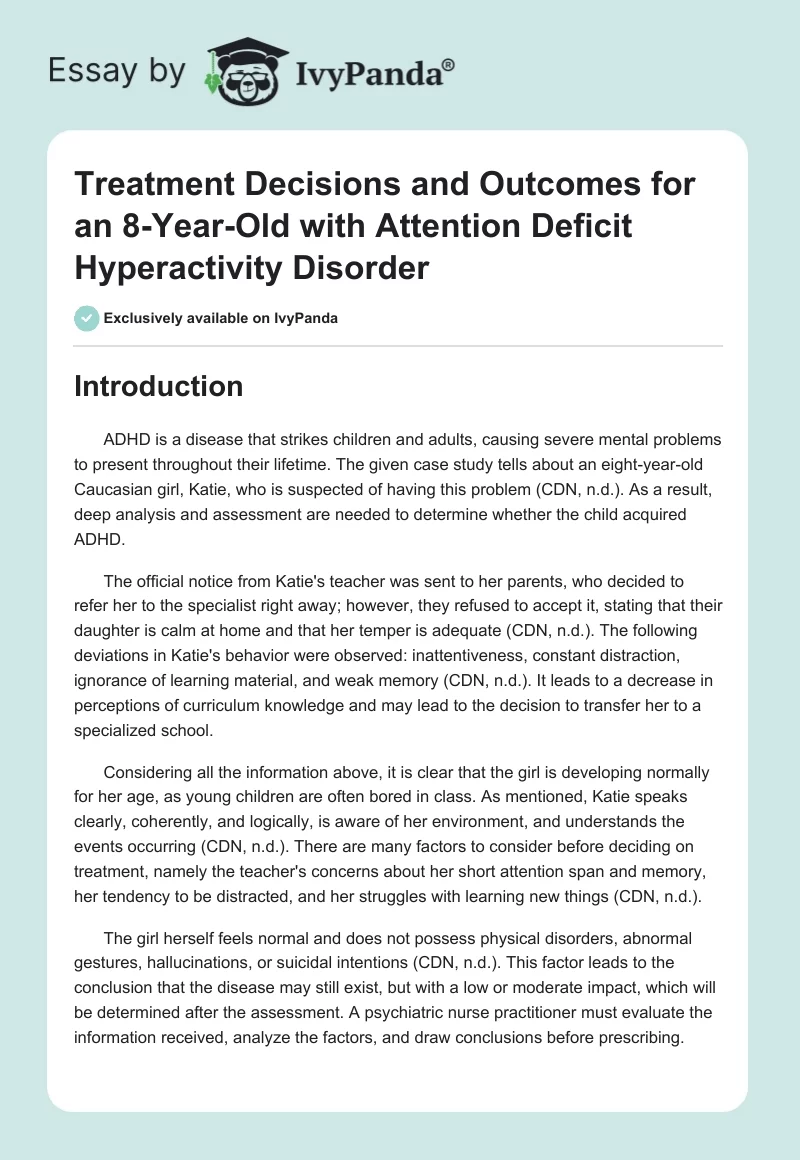 Treatment Decisions and Outcomes for an 8-Year-Old with Attention Deficit Hyperactivity Disorder. Page 1