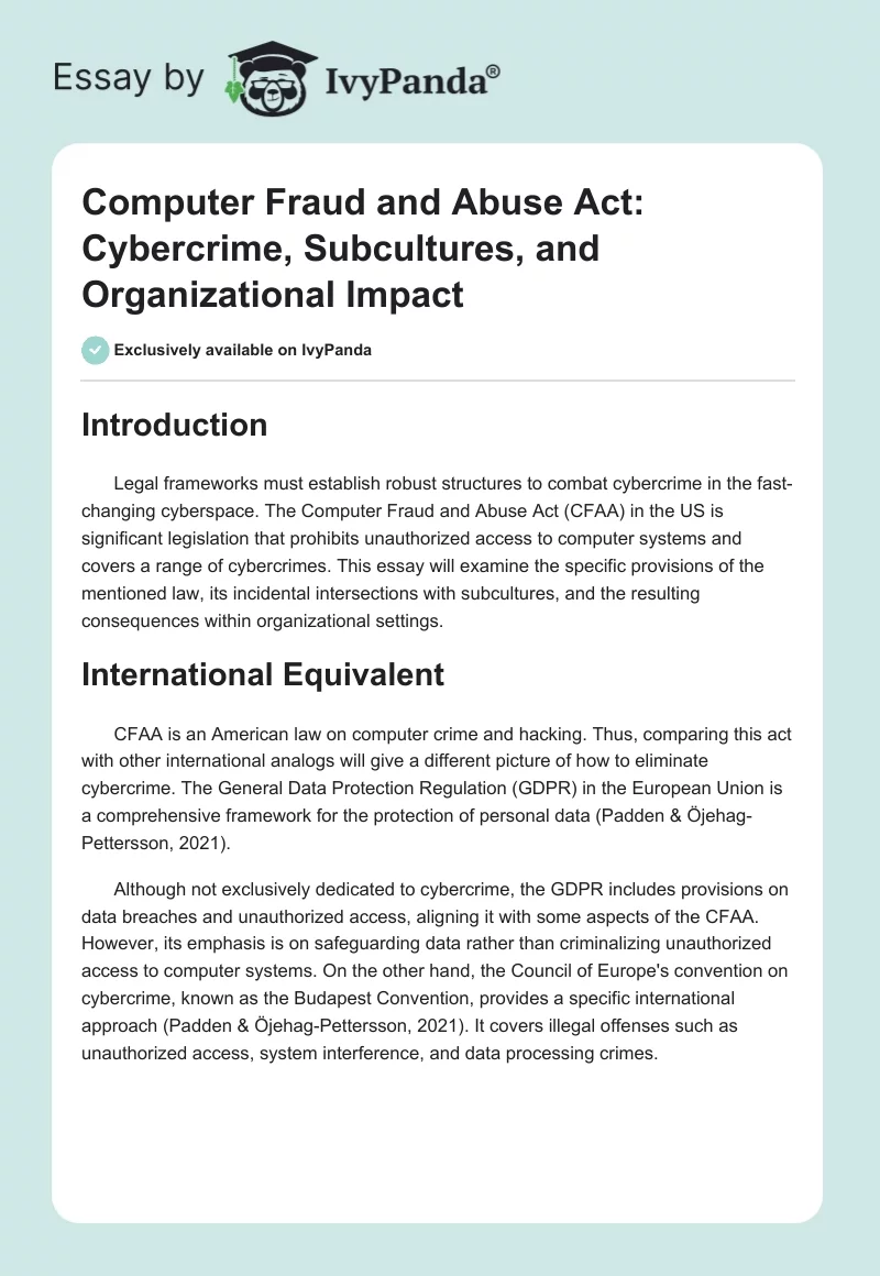 Computer Fraud and Abuse Act: Cybercrime, Subcultures, and Organizational Impact. Page 1