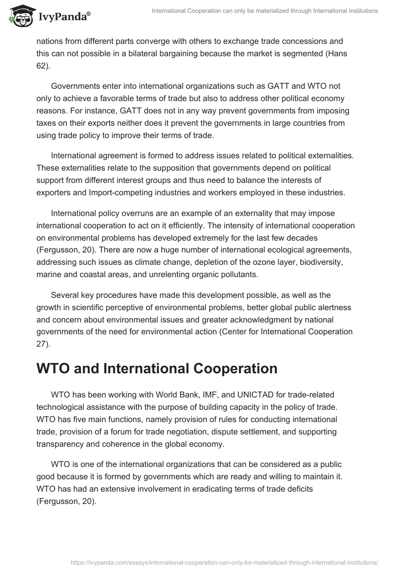 International Cooperation can only be materialized through International Institutions. Page 4