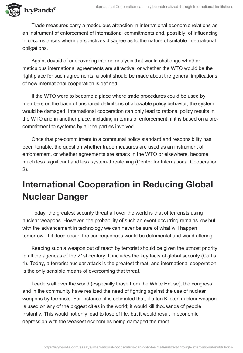 International Cooperation can only be materialized through International Institutions. Page 5
