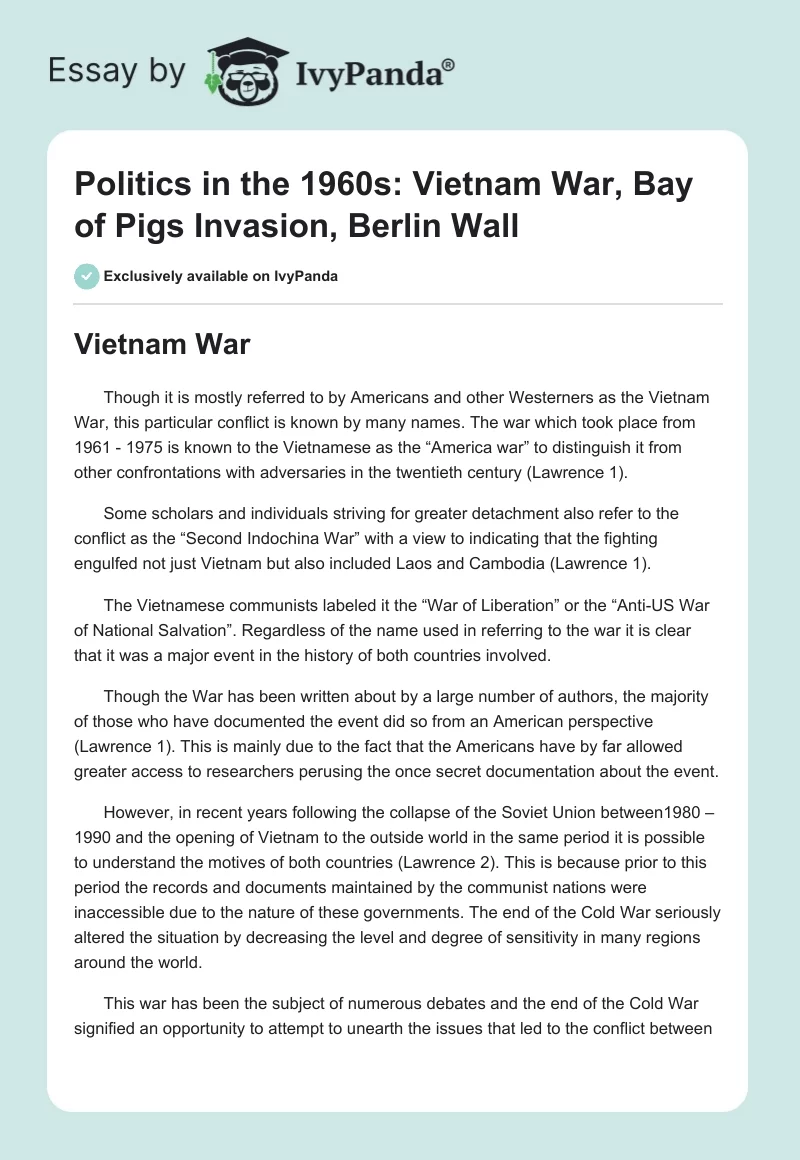 Politics in the 1960s: Vietnam War, Bay of Pigs Invasion, Berlin Wall. Page 1