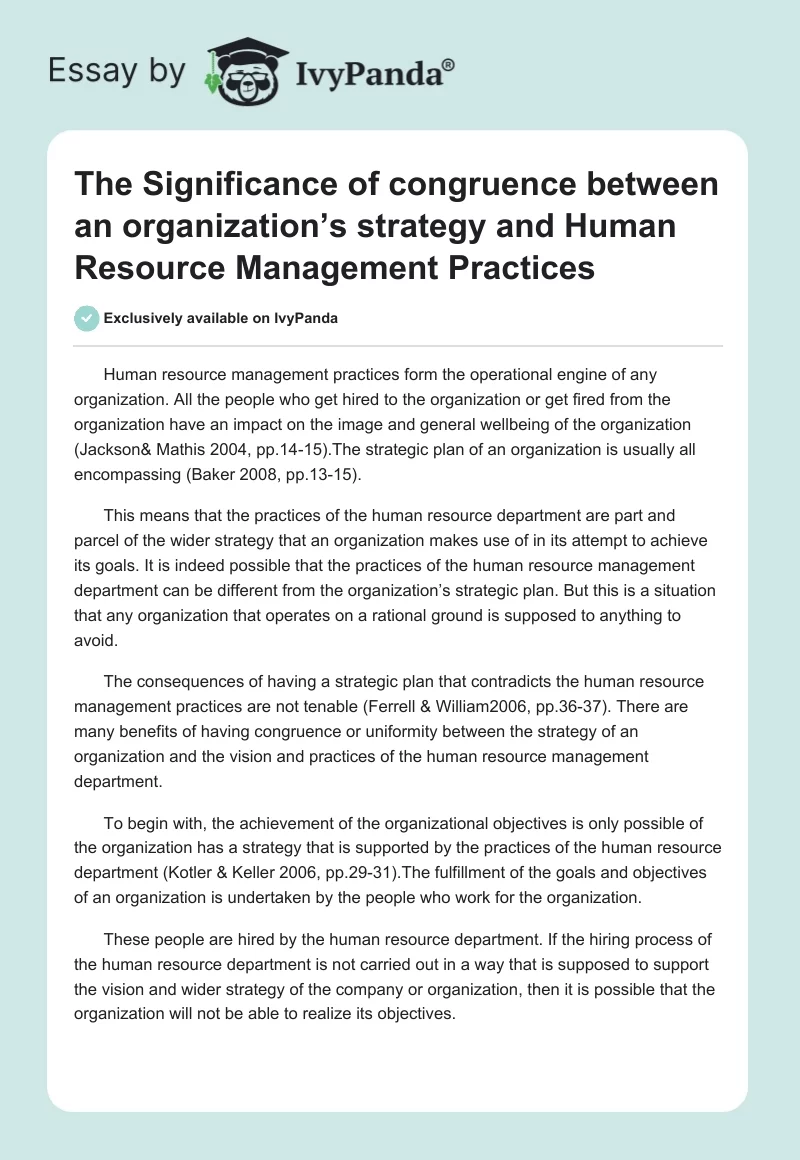 The Significance of congruence between an organization’s strategy and Human Resource Management Practices. Page 1