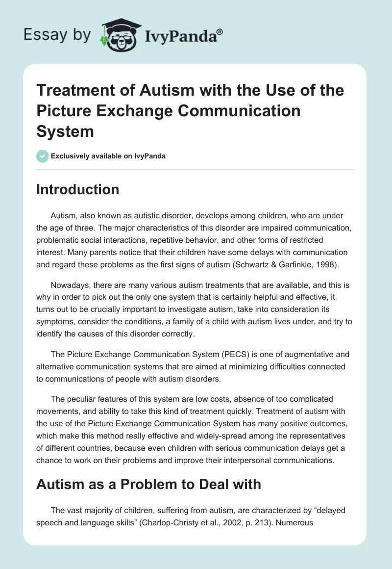 Treatment of Autism With the Use of the Picture Exchange Communication System. Page 1