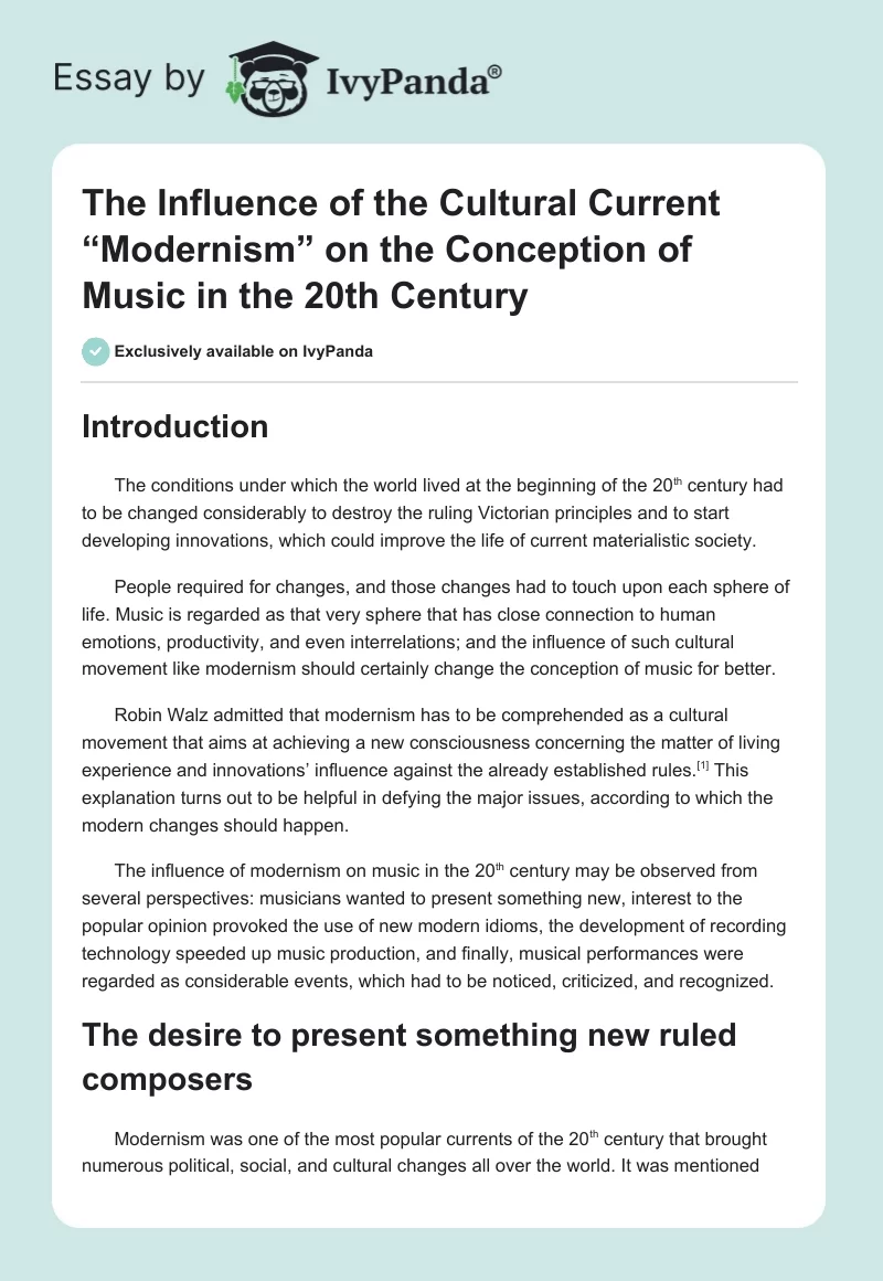 The Influence of the Cultural Current “Modernism” on the Conception of Music in the 20th Century. Page 1