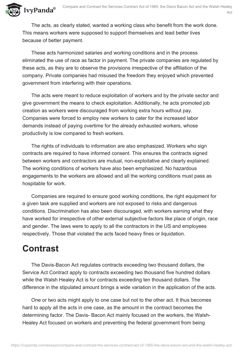 Compare and Contrast the Services Contract Act of 1965, the Davis Bacon Act and the Walsh Healey Act. Page 4