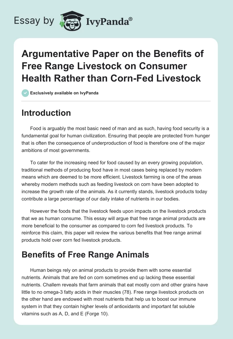 Argumentative Paper on the Benefits of Free Range Livestock on Consumer Health Rather than Corn-Fed Livestock. Page 1
