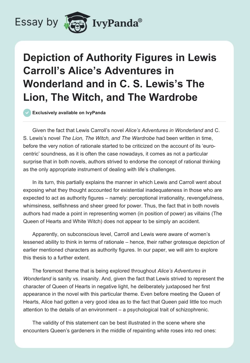 Depiction of Authority Figures in Lewis Carroll’s Alice’s Adventures in Wonderland and in C. S. Lewis’s The Lion, The Witch, and The Wardrobe. Page 1