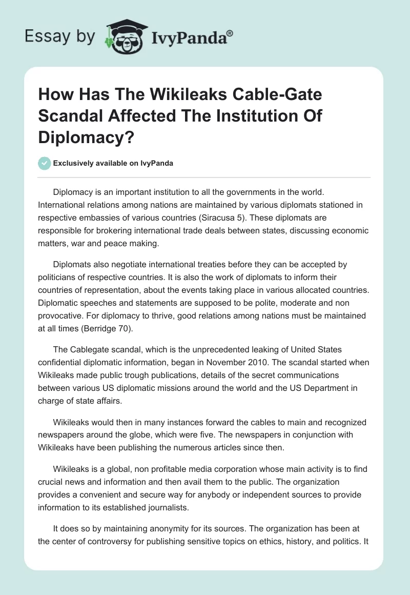 How Has The Wikileaks Cable-Gate Scandal Affected The Institution Of Diplomacy?. Page 1