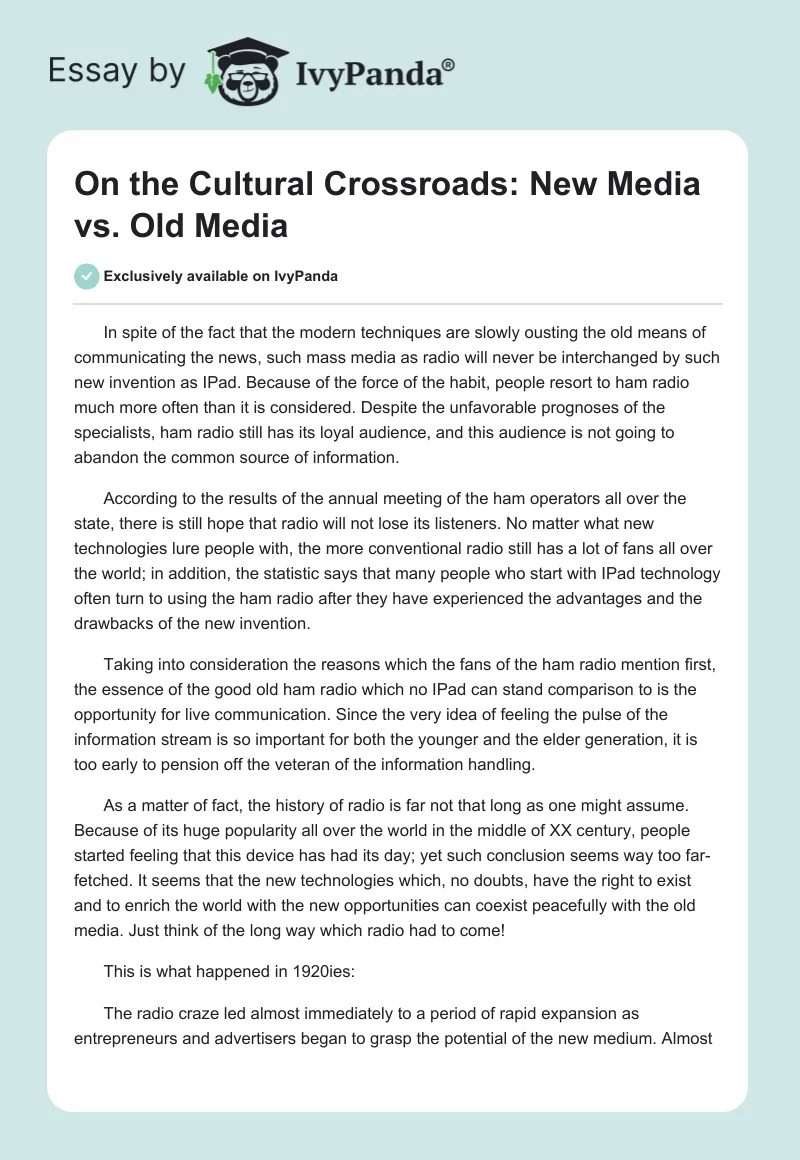 On the Cultural Crossroads: New Media vs. Old Media. Page 1