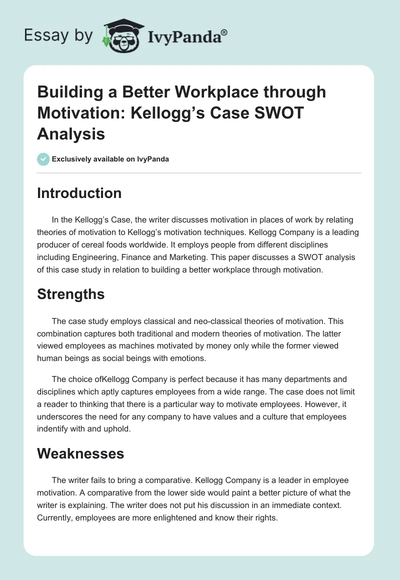 Building a Better Workplace Through Motivation: Kellogg’s Case SWOT Analysis. Page 1