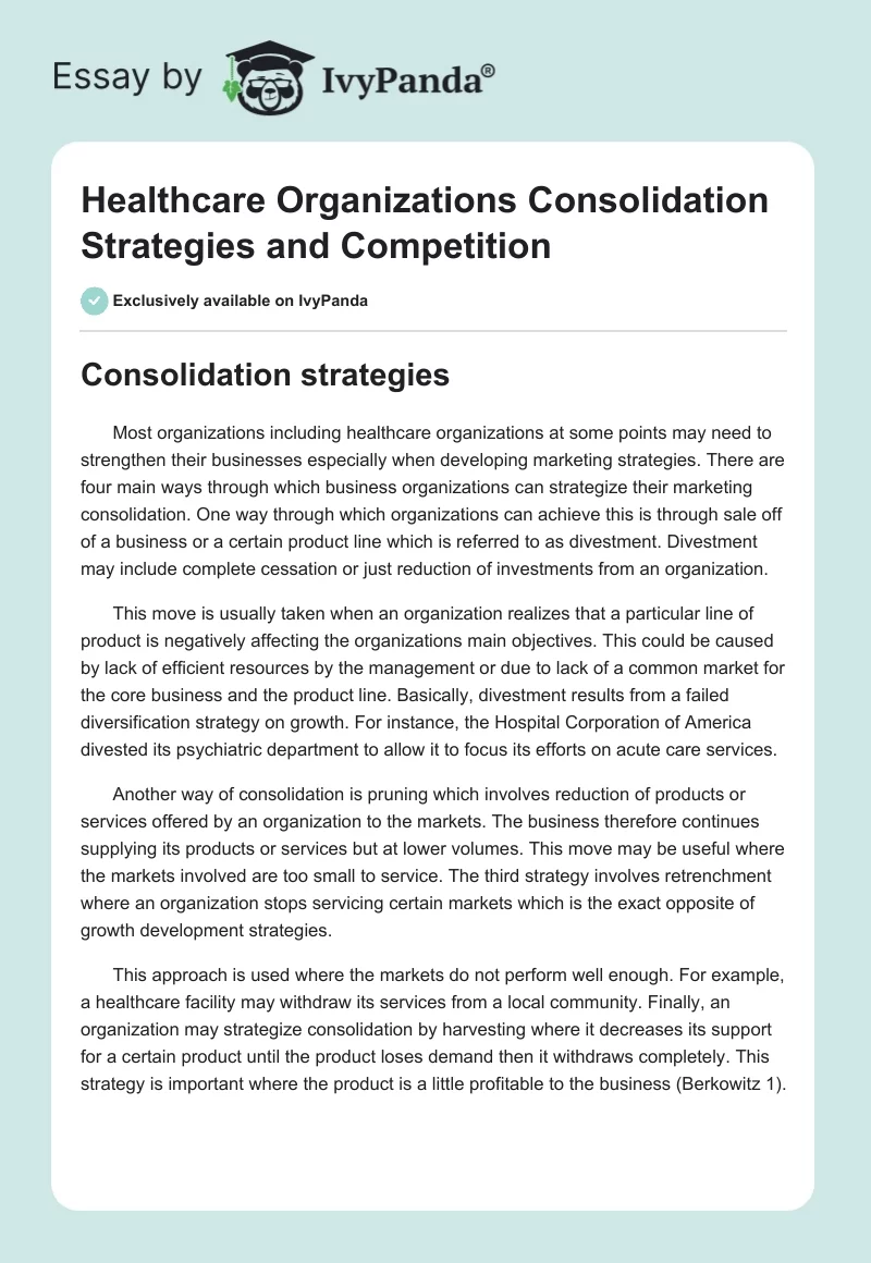 Healthcare Organizations Consolidation Strategies and Competition. Page 1