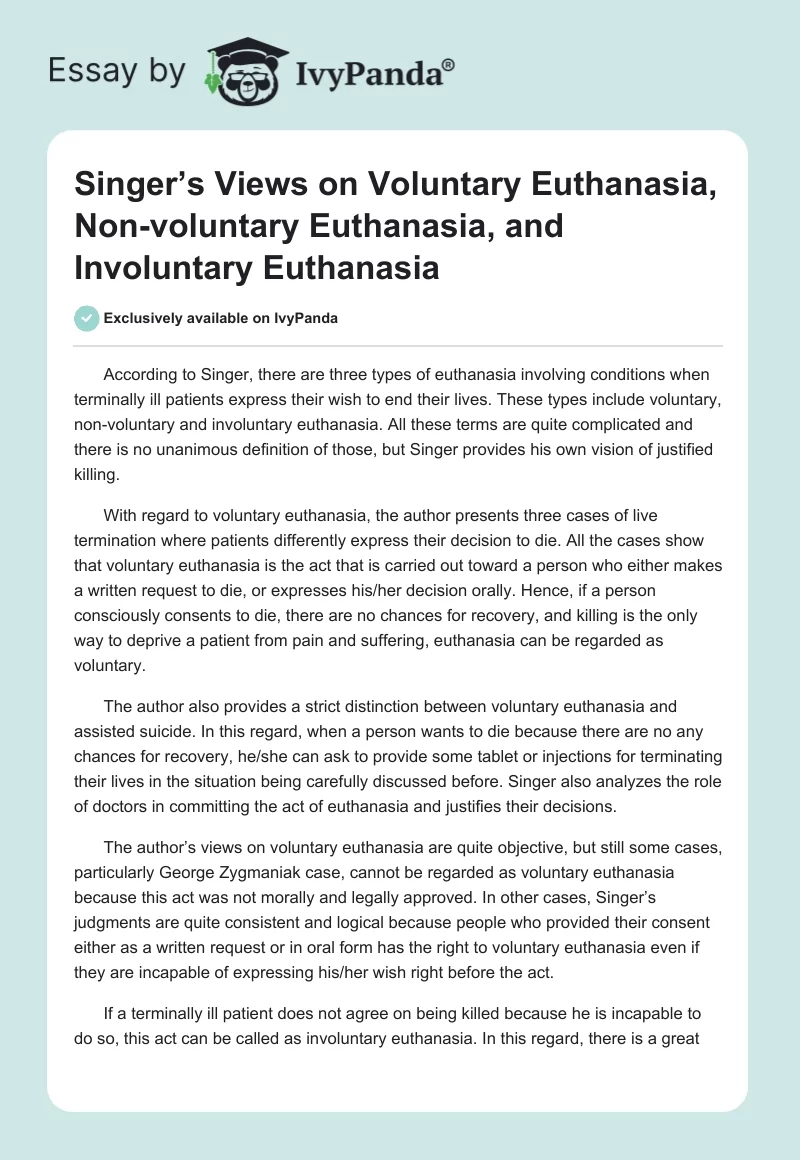 Singer’s Views on Voluntary Euthanasia, Non-voluntary Euthanasia, and Involuntary Euthanasia. Page 1