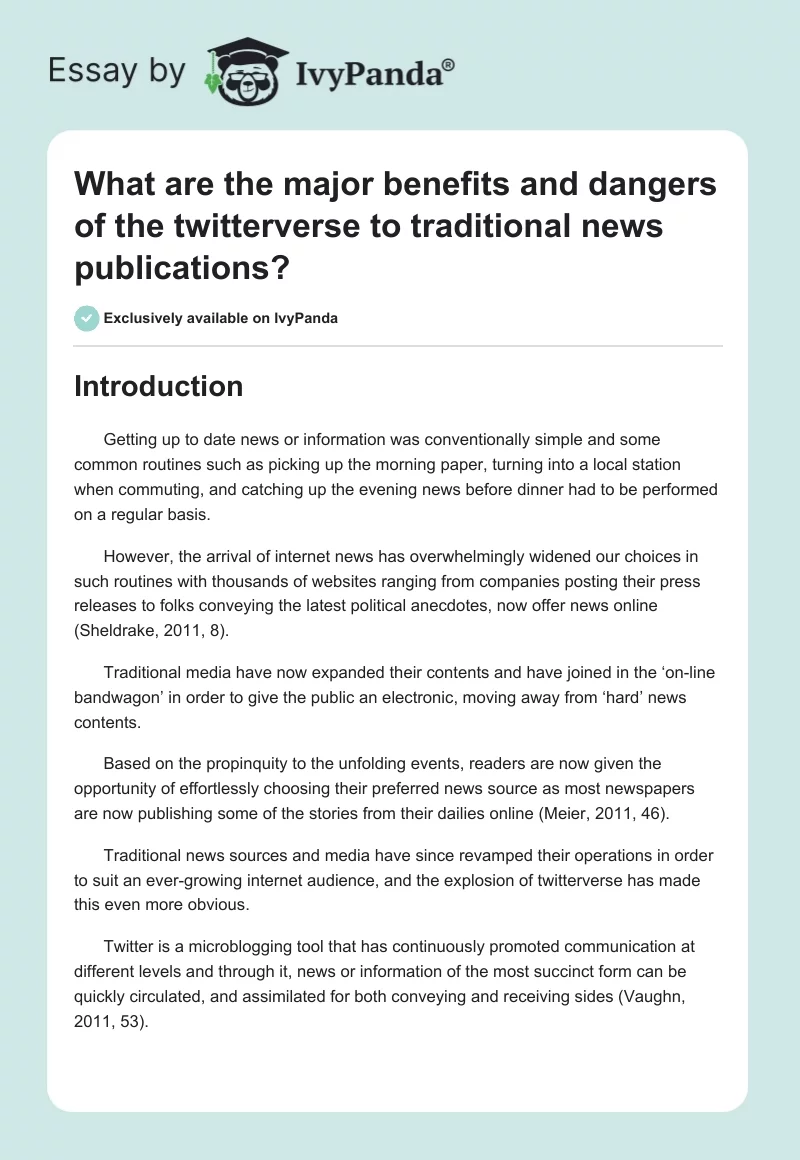 What are the major benefits and dangers of the twitterverse to traditional news publications?. Page 1