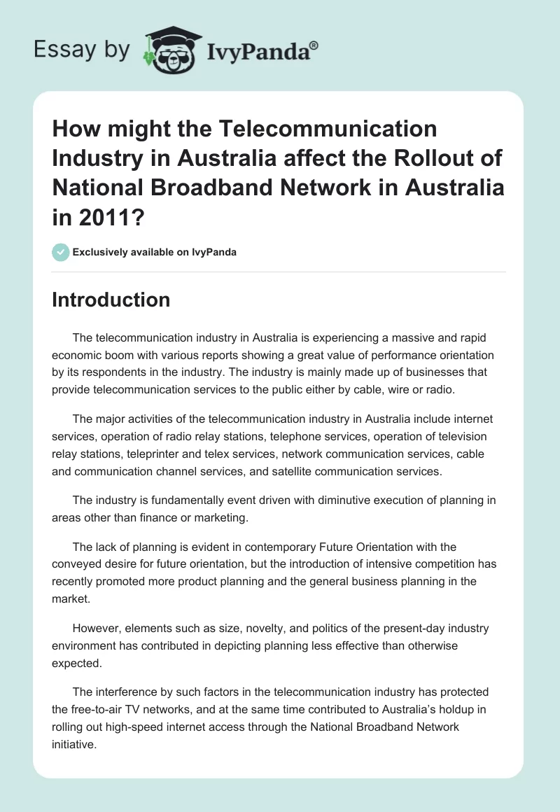How Might the Telecommunication Industry in Australia Affect the Rollout of National Broadband Network in Australia in 2011?. Page 1