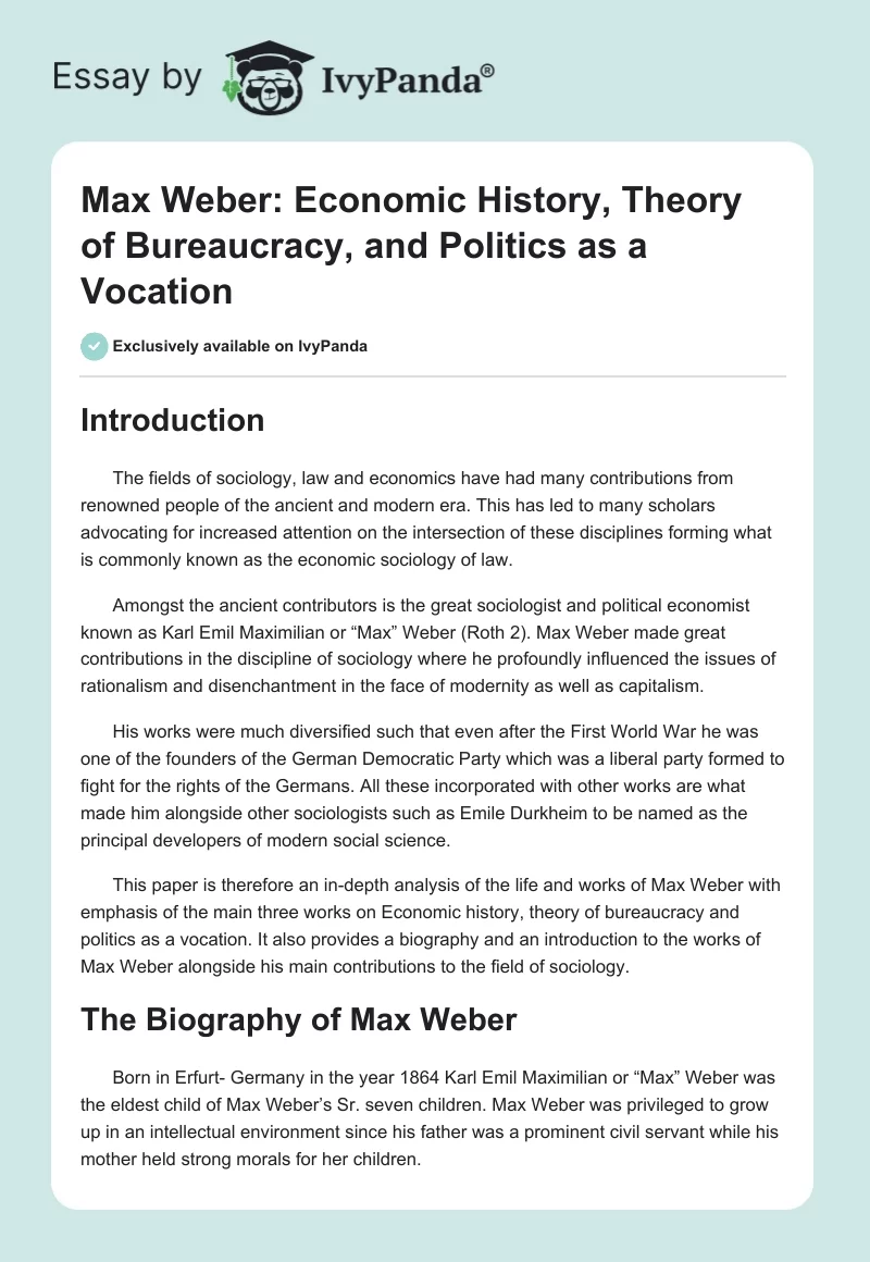 Max Weber: Economic History, Theory of Bureaucracy, and Politics as a Vocation. Page 1
