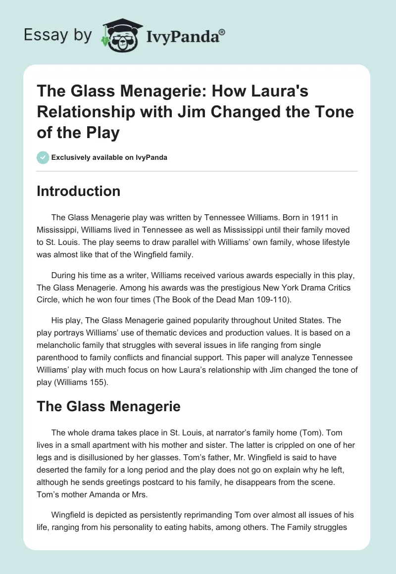 The Glass Menagerie: How Laura's Relationship With Jim Changed the Tone of the Play. Page 1