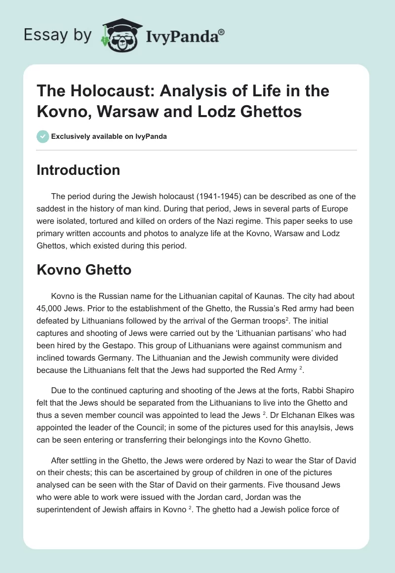 The Holocaust: Analysis of Life in the Kovno, Warsaw and Lodz Ghettos. Page 1