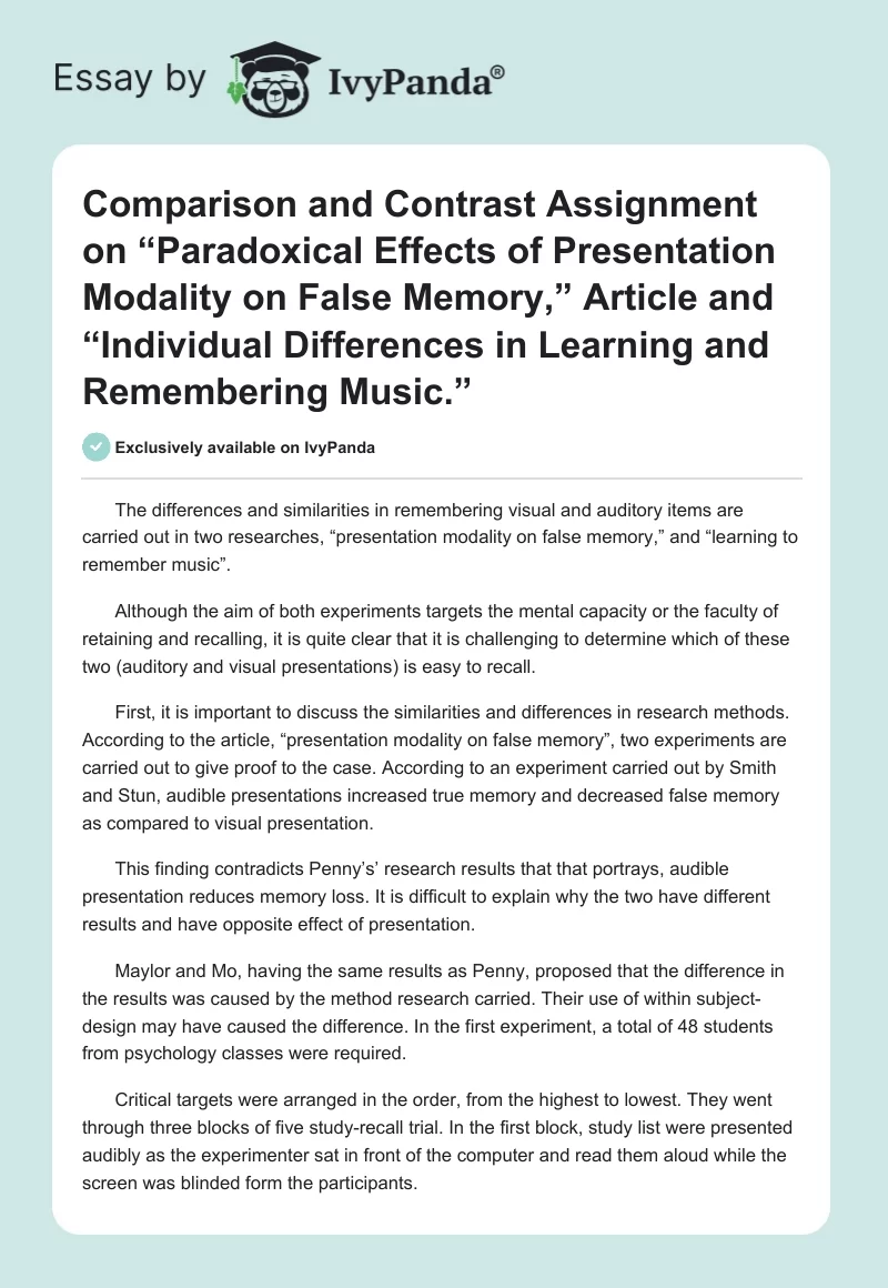 Comparison and Contrast Assignment on “Paradoxical Effects of Presentation Modality on False Memory,” Article and “Individual Differences in Learning and Remembering Music.”. Page 1