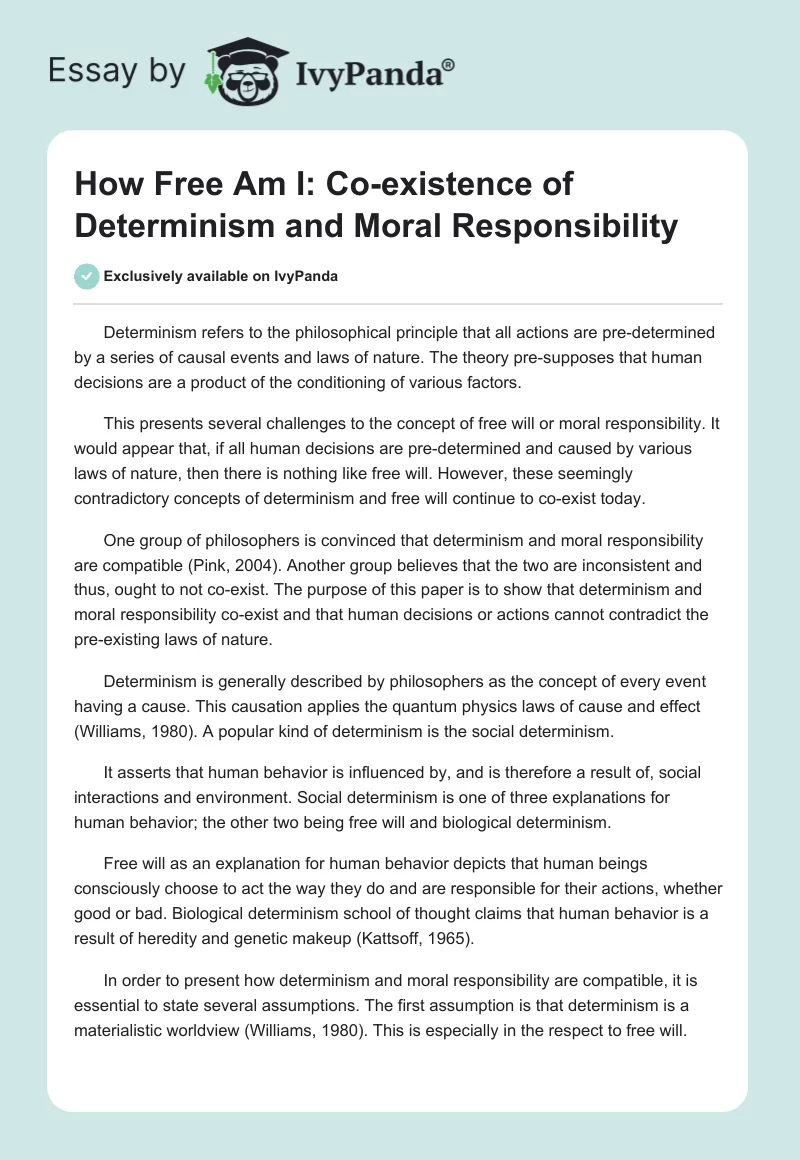 How Free Am I: Co-existence of Determinism and Moral Responsibility. Page 1