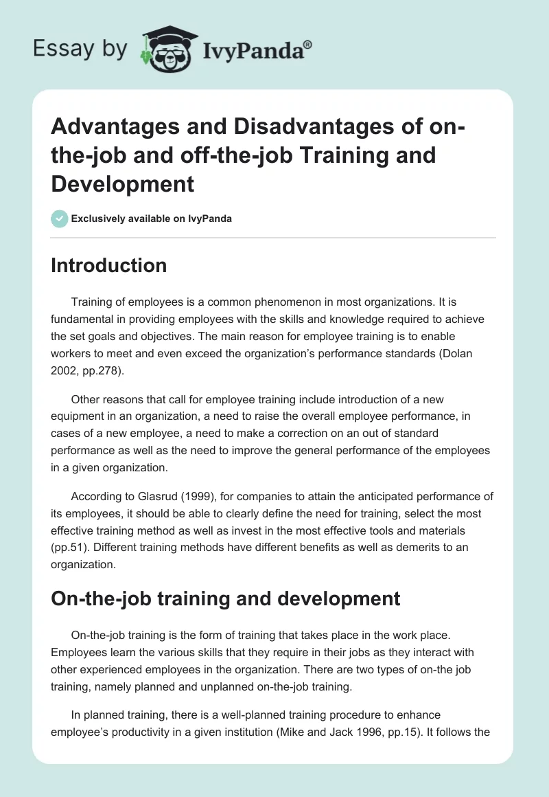 Advantages and Disadvantages of on-the-job and off-the-job Training and Development. Page 1