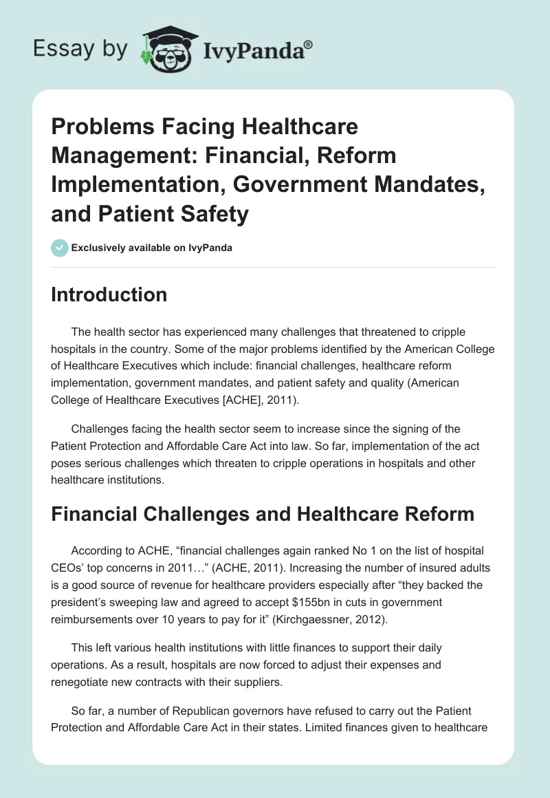 Problems Facing Healthcare Management: Financial, Reform Implementation, Government Mandates, and Patient Safety. Page 1