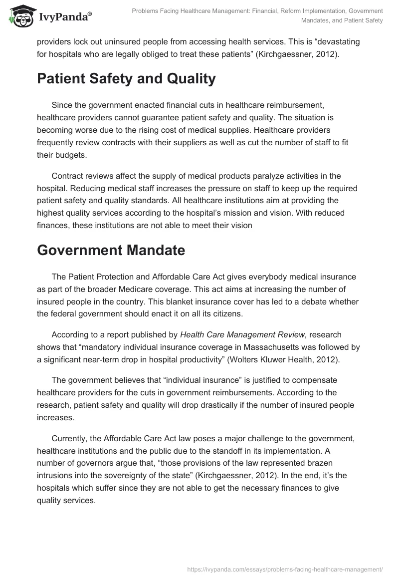 Problems Facing Healthcare Management: Financial, Reform Implementation, Government Mandates, and Patient Safety. Page 2