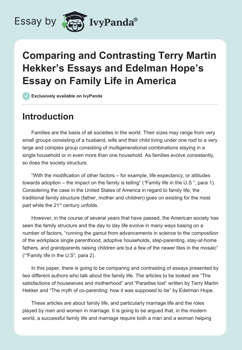 Comparing and Contrasting Terry Martin Hekker’s Essays and Edelman Hope’s Essay on Family Life in America. Page 1