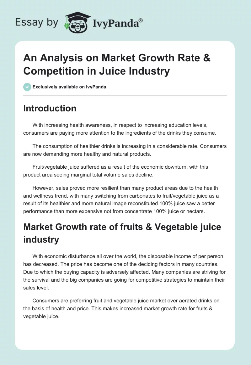 An Analysis on Market Growth Rate & Competition in Juice Industry. Page 1