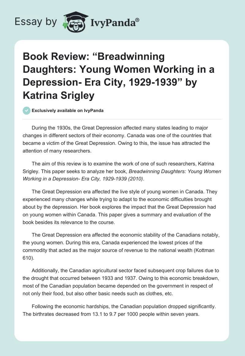 Book Review: “Breadwinning Daughters: Young Women Working in a Depression- Era City, 1929-1939” by Katrina Srigley. Page 1