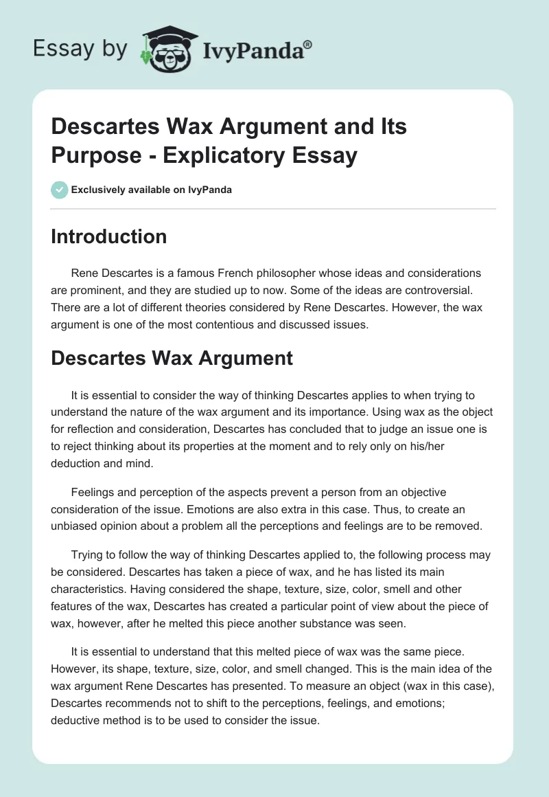Descartes Wax Argument and Its Purpose - Explicatory Essay. Page 1