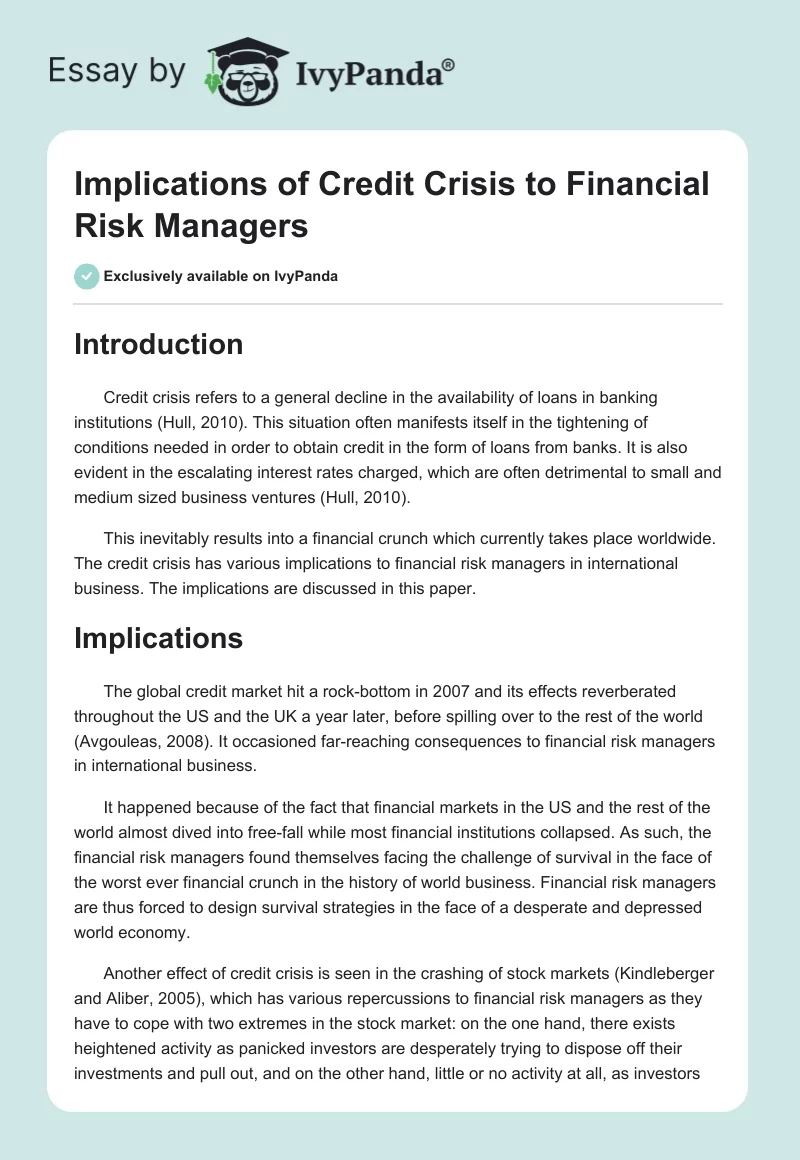 Implications of Credit Crisis to Financial Risk Managers. Page 1