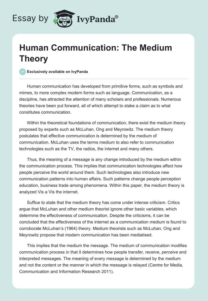 Human Communication: The Medium Theory. Page 1